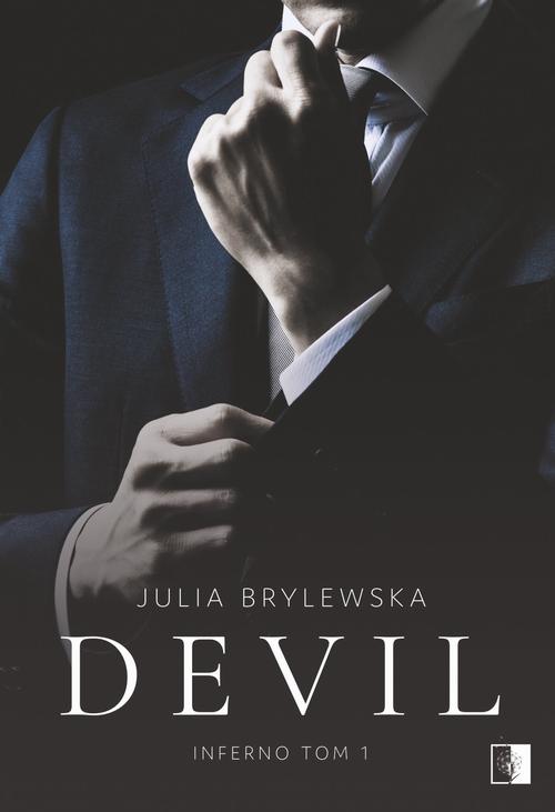 Tytuł: Devil
Autor: Julia Brylewska
Wydawnictwo: NieZwykłe
Formaty: EPUB, PDF, MOBI