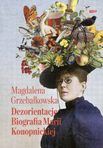 Dezorientacje. Biografia Konopnickiej — okładka e-booka