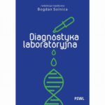 Tytuł: Diagnostyka laboratoryjna
Autor: Bogdan Solnica
Wydawnictwo: PZWL
Formaty: EPUB, MOBI