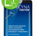 Tytuł: Diagnostyka zmian ogniskowych wątroby z zastosowaniem ultrasonograficznych środków kontrastujących – strategia badania [Medycyna Faktów 2/2021]
Autor: Maciej Jędrzejczyk
Wydawnictwo: Medical Education
Formaty: PDF