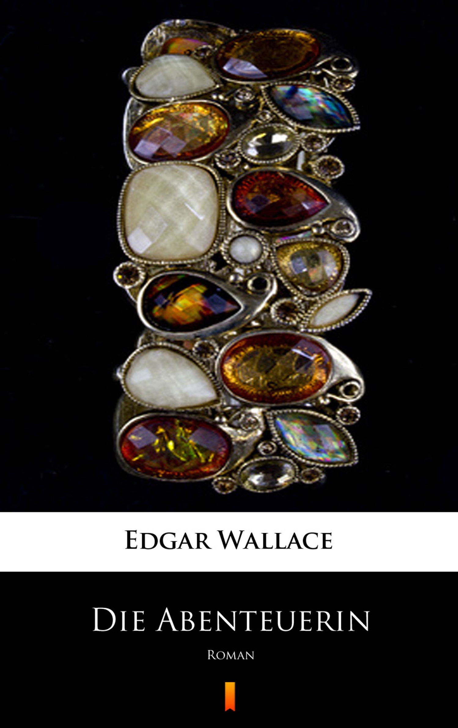 Tytuł: Die Abenteuerin. Roman
Autor: Edgar Wallace
Wydawnictwo: KtoCzyta.pl
Formaty: EPUB, MOBI