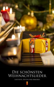 Die schönsten Weihnachtslieder. Liedtexte, Noten und Akkorde — okładka e-booka