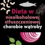 Dieta w niealkoholowej stłuszczeniowej chorobie wątroby — okładka e-booka