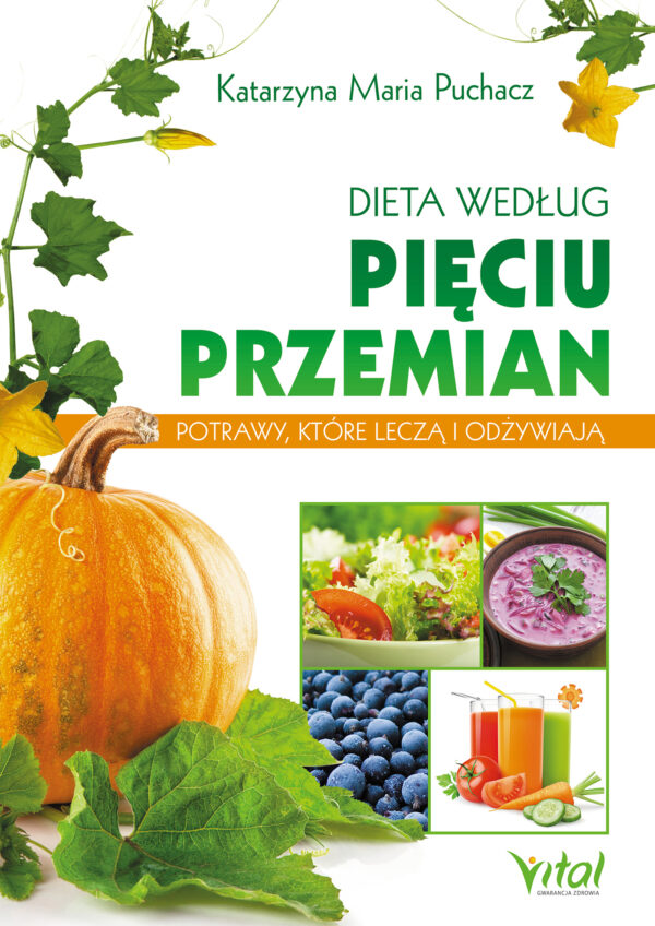 Dieta według Pięciu Przemian. Potrawy, które leczą i odżywiają — okładka