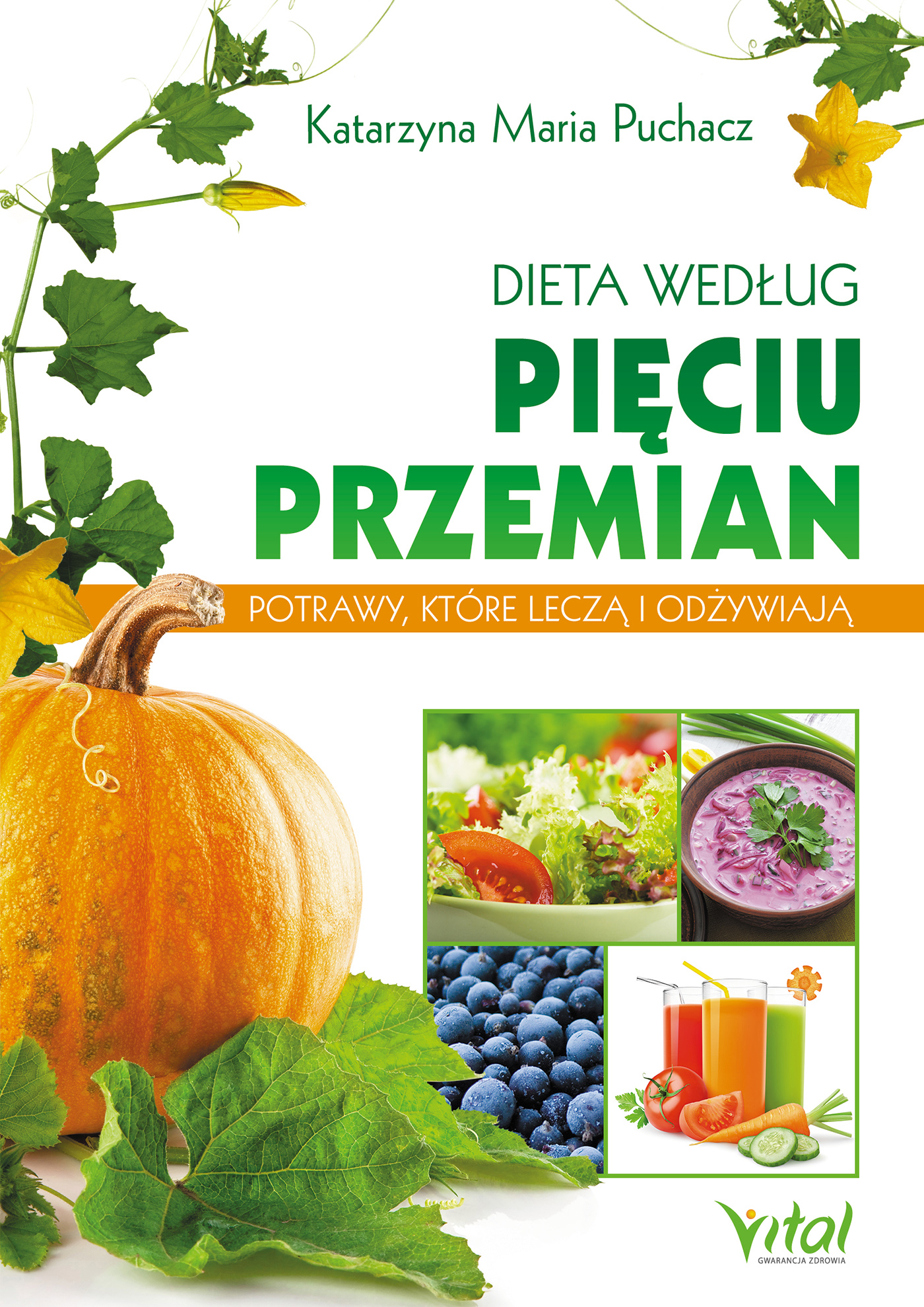 Tytuł: Dieta według Pięciu Przemian. Potrawy, które leczą i odżywiają
Autor: Katarzyna Puchacz
Wydawnictwo: Studio Astropsychologii
Formaty: EPUB, MOBI