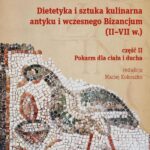 Tytuł: Dietetyka i sztuka kulinarna antyku i wczesnego Bizancjum (II-VII w.). Część 2
Autor: 
Wydawnictwo: Wydawnictwo Uniwersytetu Łódzkiego
Formaty: PDF