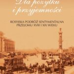 Tytuł: Dla pożytku i przyjemności
Autor: Magdalena Dąbrowska
Wydawnictwo: Wydawnictwa Uniwersytetu Warszawskiego
Formaty: PDF