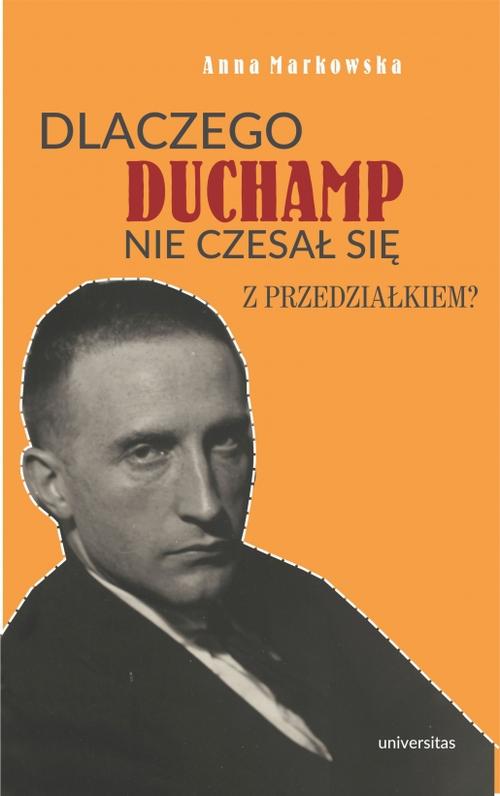 Dlaczego Duchamp nie czesał się z przedziałkiem? — okładka e-booka