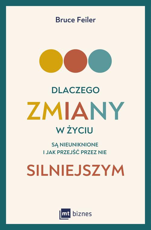 Dlaczego zmiany w życiu są nieuniknione i jak przejść przez nie silniejszym — okładka e-booka