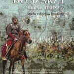 Do szarży marsz, marsz... Studia z dziejów kawalerii Tom 11 — okładka e-booka
