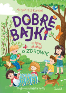 Dobre bajki o tym, jak dbać o zdrowie — okładka e-booka