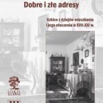 Dobre i złe adresy. Szkice z dziejów mieszkania i jego otoczenia w XVII-XXI w. — okładka e-booka