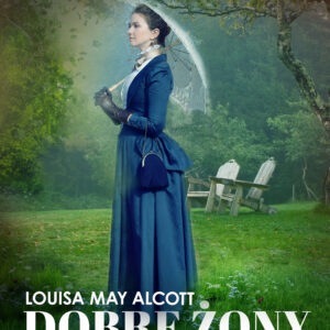 Tytuł: Dobre żony
Autor: Louisa May Alcott
Wydawnictwo: SAGA Egmont
Formaty: EPUB, MOBI