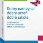 Dobry nauczyciel - dobry uczeń - dobra szkoła — okładka e-booka