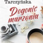 Dogonić marzenia — okładka e-booka