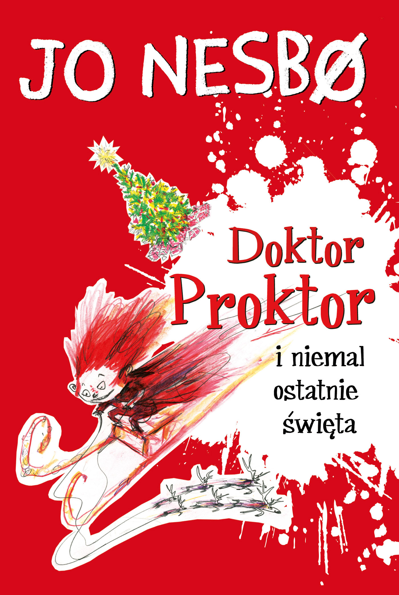 Tytuł: Doktor Proktor (#5). Doktor Proktor i niemal ostatnie święta
Autor: Jo Nesbø
Wydawnictwo: Wydawnictwo Dolnośląskie
Formaty: EPUB, MOBI
