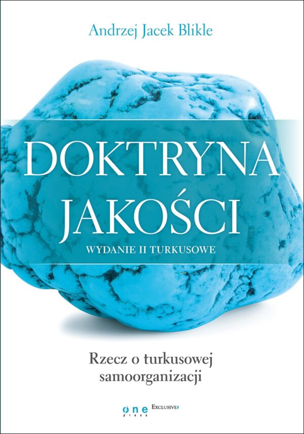 Doktryna jakości. Wydanie II turkusowe. Rzecz o turkusowej samoorganizacji — okładka e-booka