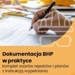 Dokumentacja BHP w praktyce – komplet wzorów rejestrów i planów z instrukcją wypełniania — okładka e-booka