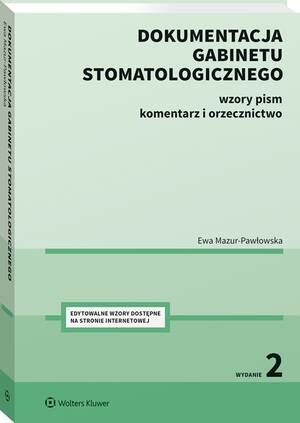 Tytuł: Dokumentacja gabinetu stomatologicznego. Wzory pism, komentarz i orzecznictwo
Autor: Ewa Mazur-Pawłowska
Wydawnictwo: Wolters Kluwer
Formaty: PDF