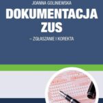 Dokumentacja ZUS - zgłaszanie i korekta — okładka e-booka