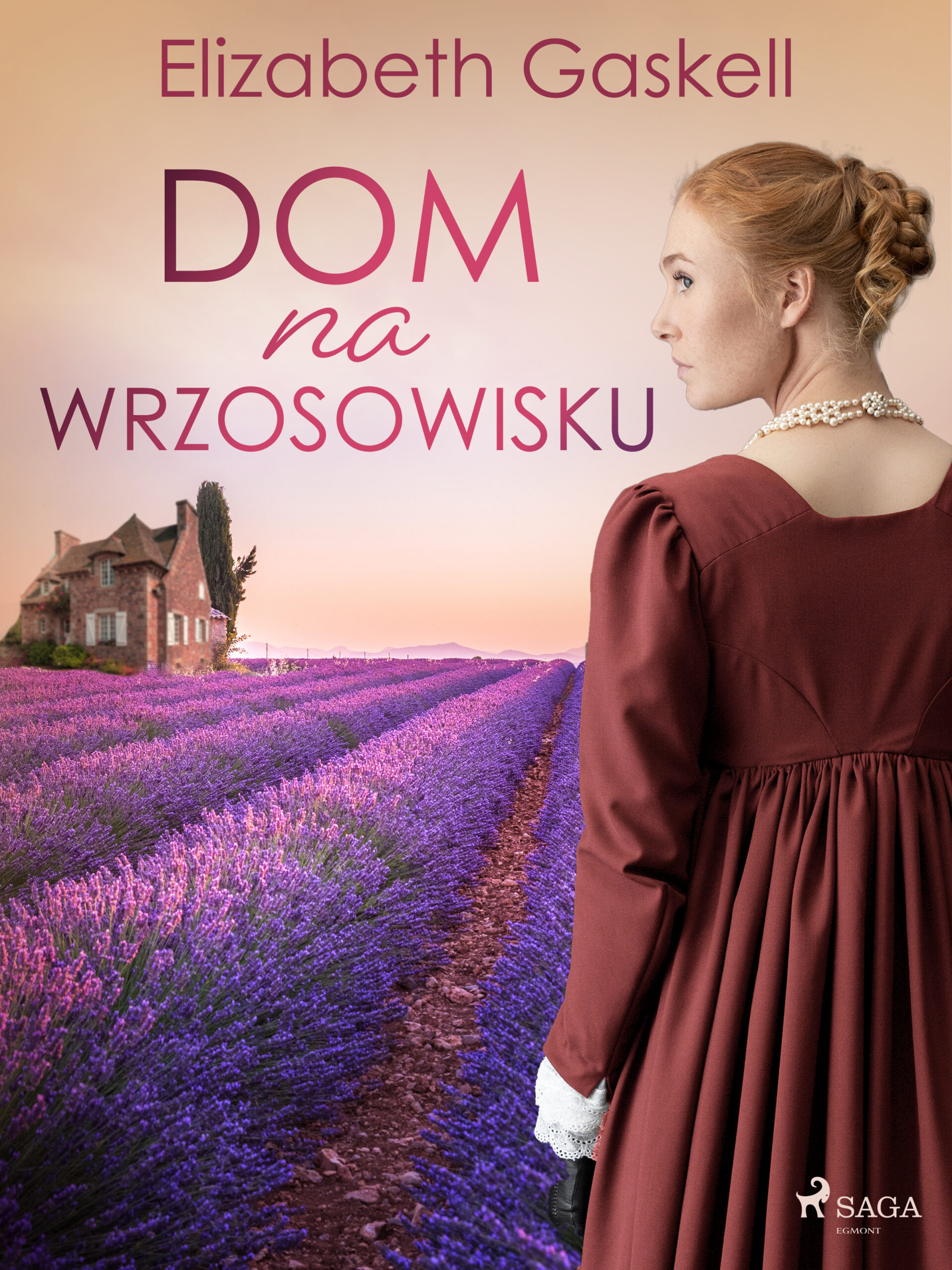 Tytuł: Dom na wrzosowisku
Autor: Elizabeth Gaskell
Wydawnictwo: SAGA Egmont
Formaty: EPUB, MOBI