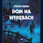 Dom na wyrębach — okładka audiobooka