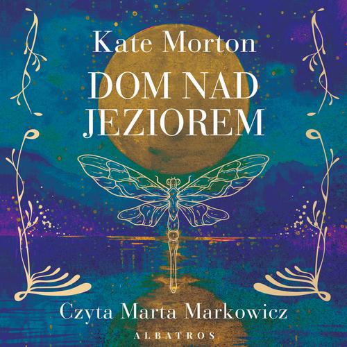 Tytuł: Dom nad jeziorem
Autor: Kate Morton
Wydawnictwo: Albatros
Formaty: MP3