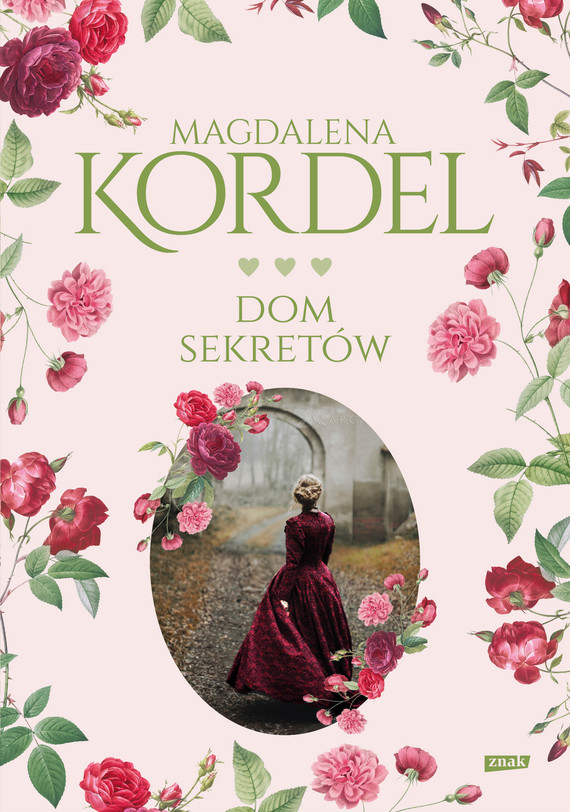 Tytuł: Dom sekretów
Autor: Magdalena Kordel
Wydawnictwo: Znak
Formaty: EPUB, MOBI