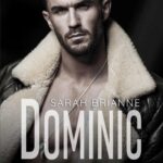 Tytuł: Dominic
Autor: Sarah Brianne
Wydawnictwo: NieZwykłe
Formaty: MOBI, PDF, EPUB