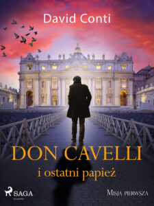 Don Cavelli i ostatni papież: Misja pierwsza (#1) — okładka e-booka