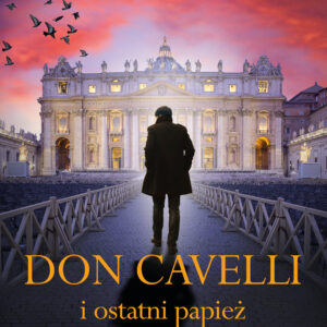 Don Cavelli i ostatni papież: Misja pierwsza (#1) — okładka