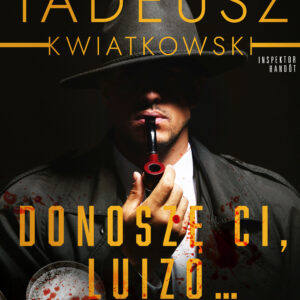 Donoszę Ci, Luizo... — okładka e-booka