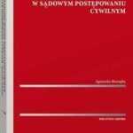 Tytuł: Dopuszczalność dowodu sprzecznego z prawem w sądowym postępowaniu cywilnym
Autor: Agnieszka Skorupka
Wydawnictwo: Wolters Kluwer
Formaty: PDF