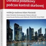 Tytuł: Doradca podatkowy podczas kontroli skarbowej
Autor: Adam Mariański, Michał Wilk, Aneta Nowak-Piechota, Jacek Obidowski, Mateusz Latkowski, Tomasz Wojdal, Dorota Jaszczak
Wydawnictwo: Wolters Kluwer
Formaty: PDF