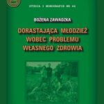 Dorastająca młodzież wobec problemu własnego zdrowia — okładka e-booka