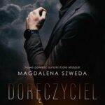 Tytuł: Doręczyciel
Autor: Magdalena Szweda
Wydawnictwo: NieZwykłe
Formaty: PDF, EPUB, MOBI