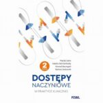 Tytuł: Dostępy naczyniowe w praktyce klinicznej
Autor: Maciej Latos, Natalia Sak-Dankosky, Konrad Baumgart, Bartosz Sadownik
Wydawnictwo: PZWL
Formaty: EPUB, MOBI