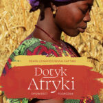 Tytuł: Dotyk Afryki. Opowieści podróżne
Autor: Beata Lewandowska-Kaftan
Wydawnictwo: Wielka Litera
Formaty: EPUB, MOBI