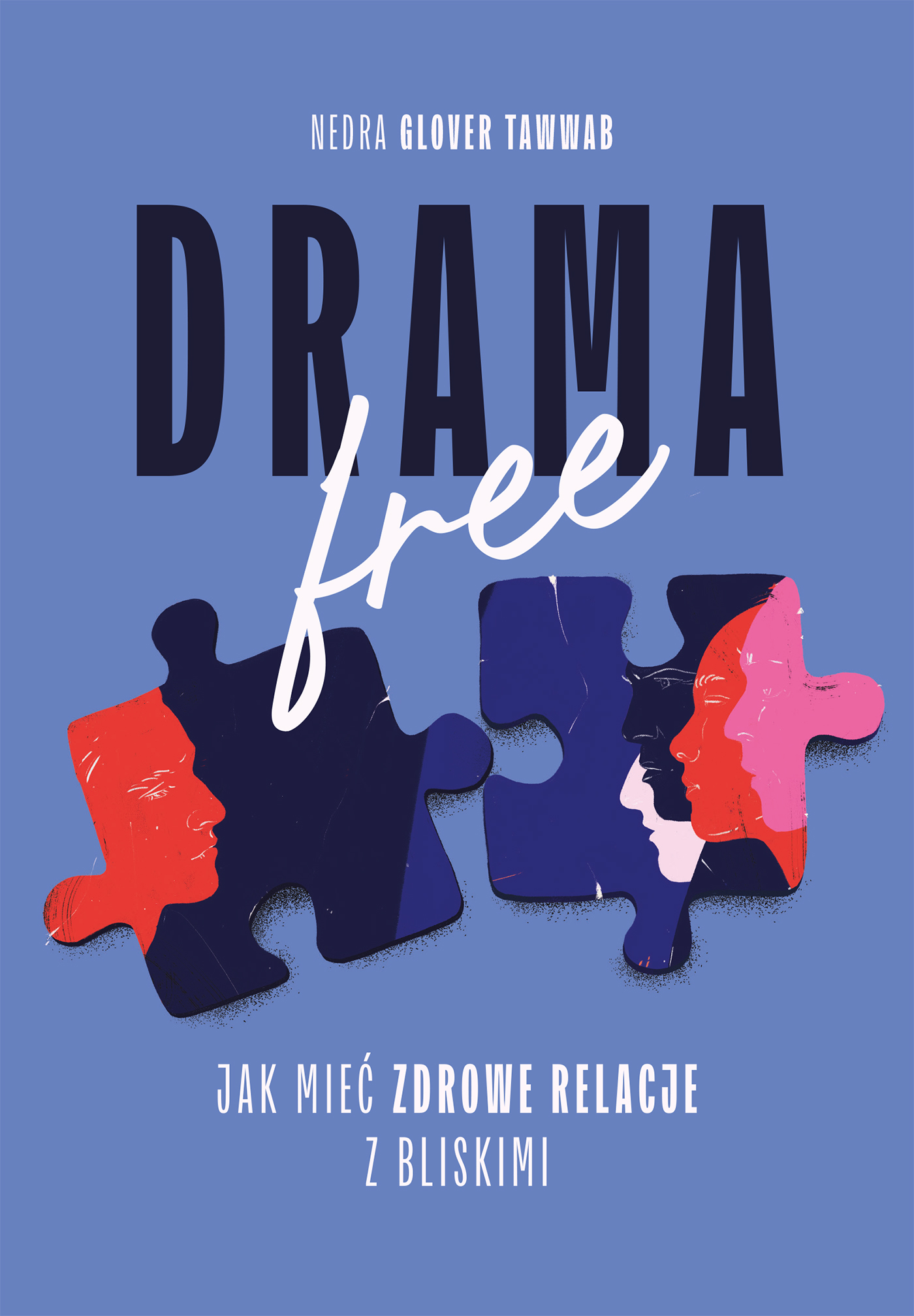 Tytuł: Drama Free. Jak mieć zdrowe relacje z bliskimi
Autor: Nedra Glover Tawwab
Wydawnictwo: Muza
Formaty: EPUB, MOBI