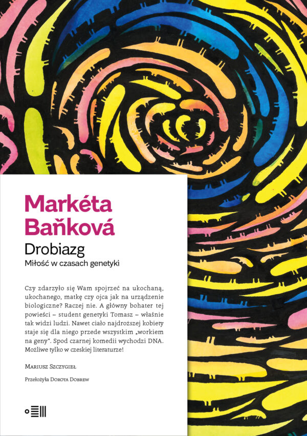 Drobiazg. Miłość w czasach genetyki — okładka