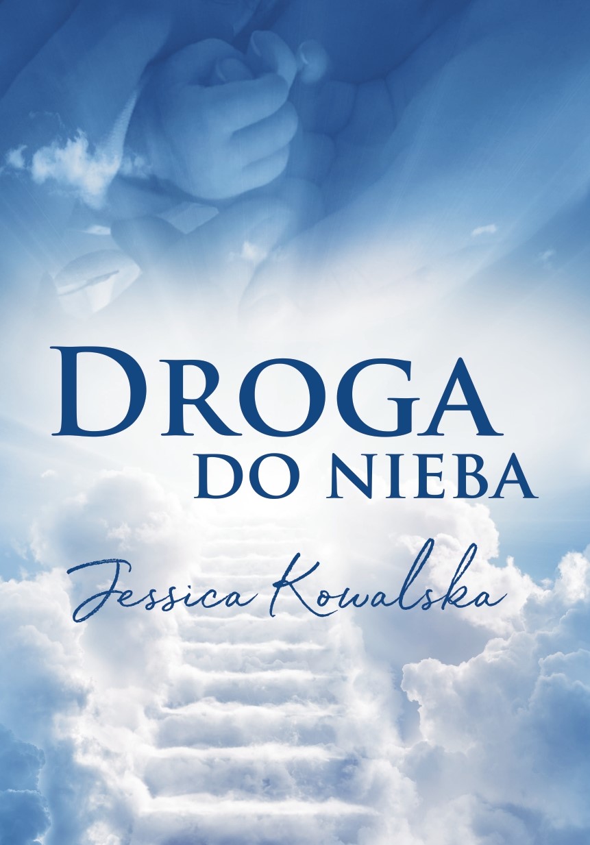 Tytuł: Droga do nieba
Autor: Jessica Kowalska
Wydawnictwo: Sorus
Formaty: EPUB, PDF, MOBI