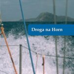 Tytuł: Droga na Horn
Autor: Krzysztof Baranowski
Wydawnictwo: Szkoła Pod Żaglami
Formaty: PDF