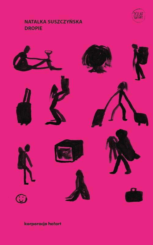 Tytuł: Dropie
Autor: Natalka Suszczyńska
Wydawnictwo: Ha!art
Formaty: MOBI, EPUB