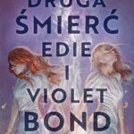 Druga śmierć Edie i Violet Bond — okładka e-booka