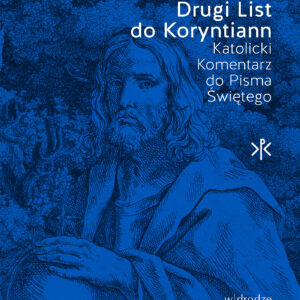 Tytuł: Drugi List do Koryntian
Autor: Thomas D Stegman SJ
Wydawnictwo: W drodze
Formaty: EPUB, MOBI