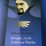 Tytuł: Drugie życie doktora Murka
Autor: Tadeusz Dołęga Mostowicz
Wydawnictwo: MG
Formaty: EPUB, MOBI