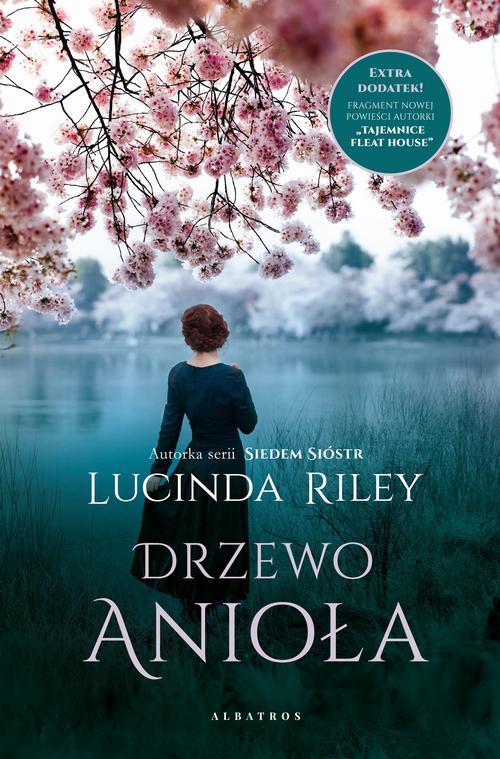 Tytuł: Drzewo Anioła
Autor: Lucinda Riley
Wydawnictwo: Albatros
Formaty: EPUB, MOBI