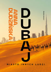 Dubaj. Miasto innych ludzi — okładka e-booka