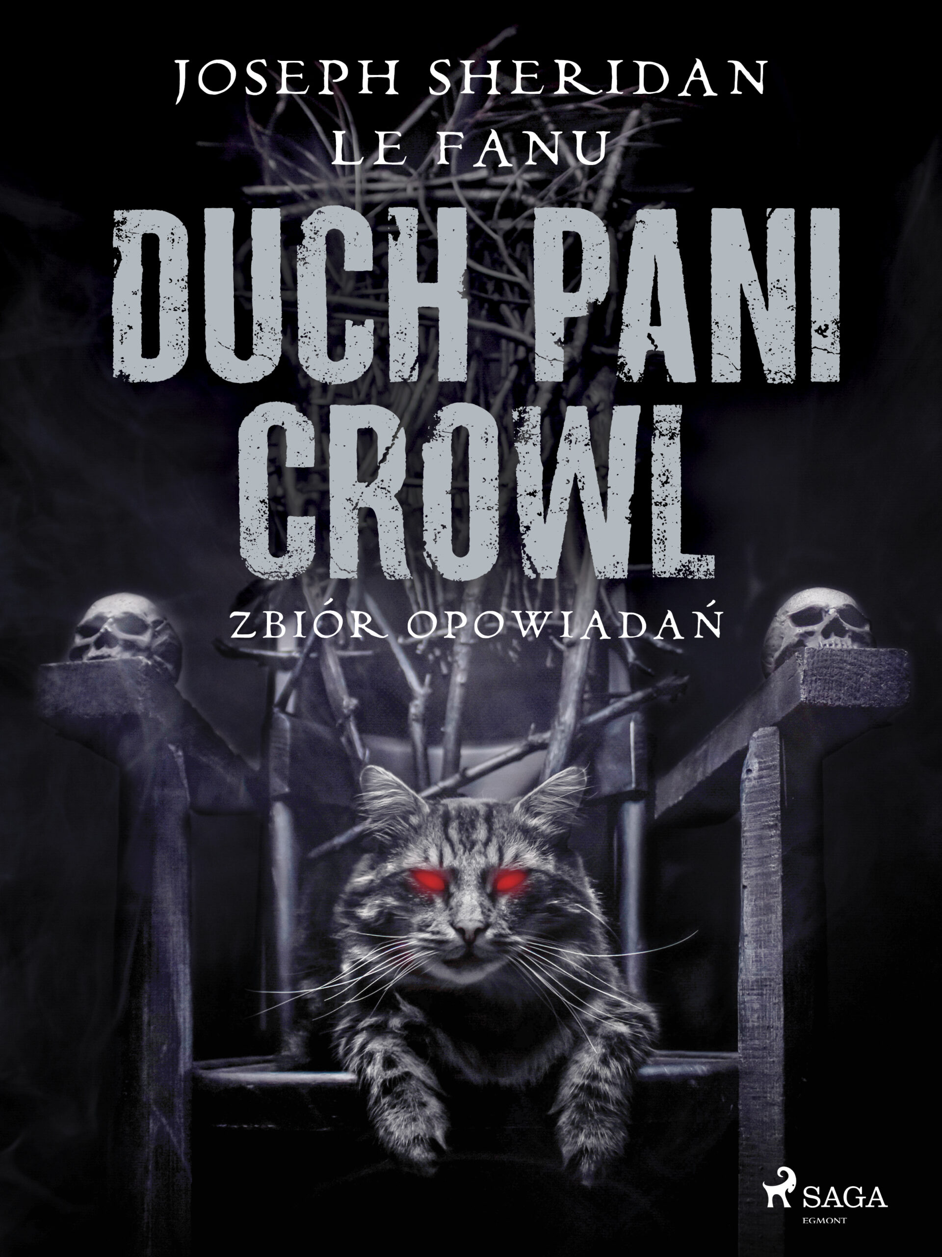 Tytuł: Duch Pani Crowl. Zbiór opowiadań
Autor: Joseph Sheridan Le Fanu
Wydawnictwo: SAGA Egmont
Formaty: EPUB, MOBI