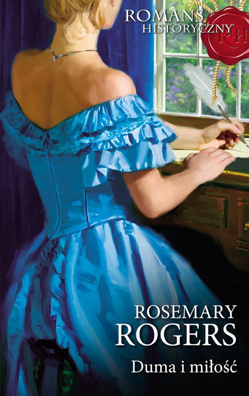 Tytuł: Duma i miłość
Autor: Rosemary Rogers
Wydawnictwo: Harlequin
Formaty: EPUB, MOBI